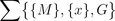 Σ { {M}, {x}, G }